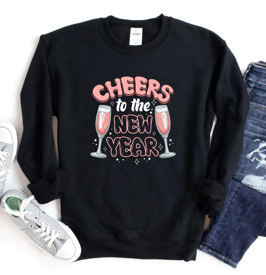 Cheers To The New Year Sweatshirt